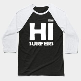 Hawaii Surfers (White Print) Baseball T-Shirt